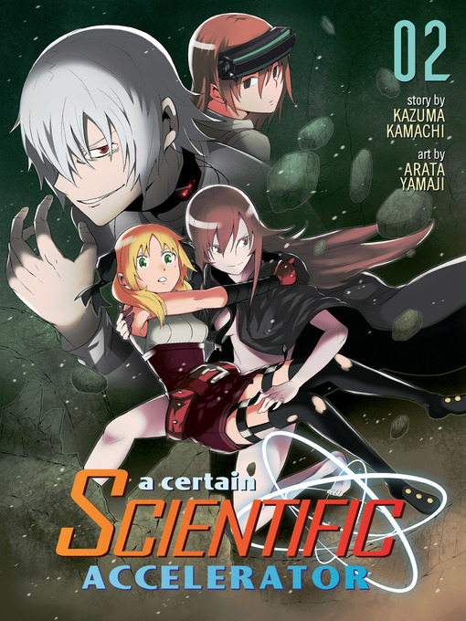 Title details for A Certain Scientific Accelerator, Volume 2 by Kazuma Kamachi - Available